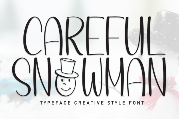 Careful Snowman: The Handwritten Font That Builds Trust for Small Businesses
