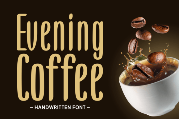 Evening Coffee: The Perfect Handwritten Font for Editorial Design