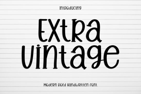 Extra Vintage: The Handwritten Typeface for Editorial Design