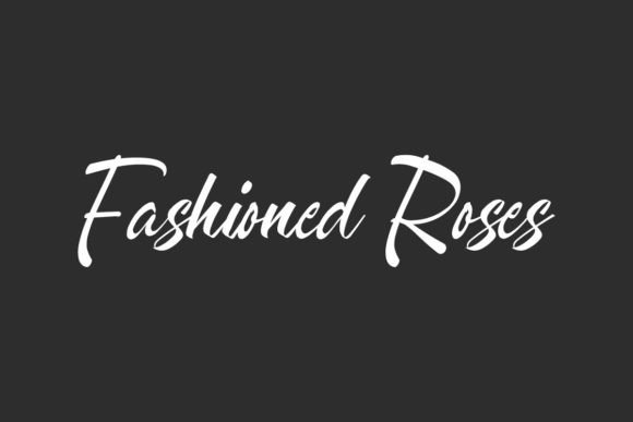 Fashioned Roses: The Premium Script Font for Scroll-Stopping Campaigns