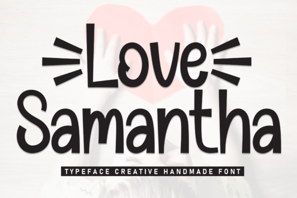 Love Samantha: The Handwritten Font That Elevates Small Business Branding