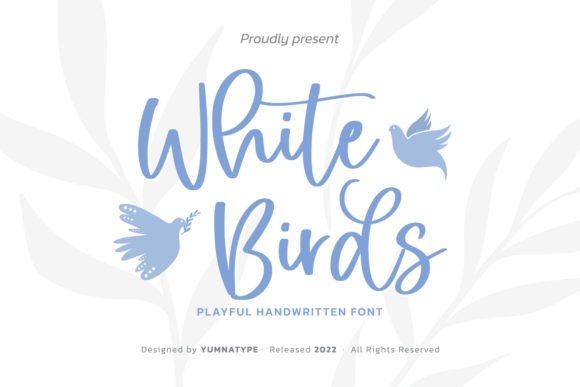 White Birds: A Handmade Script Typeface for Digital Branding