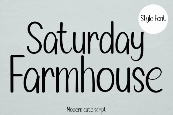 Why Saturday Farmhouse Is the Perfect Typeface for Small Business Branding